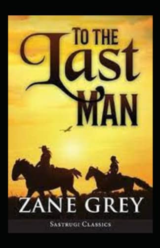 To the Last Man(Annotated)
