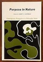 Purpose in Nature (Contemporary Perspectives in Philosophy Series) B000CSPBLI Book Cover