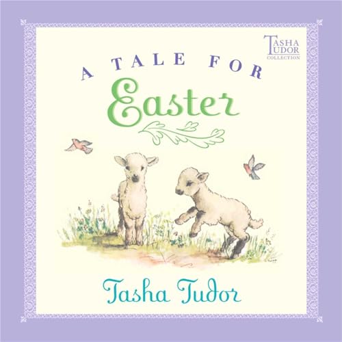 A Tale for Easter A Tale for Easter
