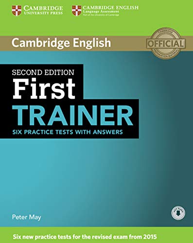 First Trainer. Second Edition. Practice Test with Answers and Audio.