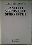 ferrera viscontea pavese  Castelli viscontei e sforzeschi