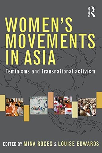 Women's Movements in Asia: Feminisms and Transnational Activism 1st Edition