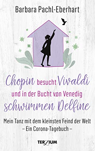 Chopin besucht Vivaldi und in der Bucht von Venedig schwimmen Delfine: Chopin besucht Vivaldi und in der Bucht von Venedig schwimmen Delfine: