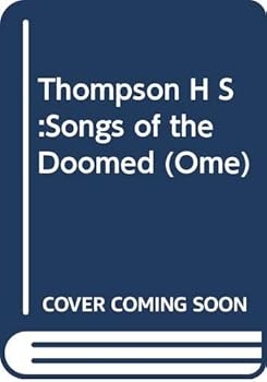 Paperback Thompson H S:Songs of the Doomed (Ome) Book