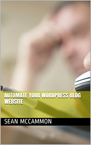 Automate Your WordPress Blog Website