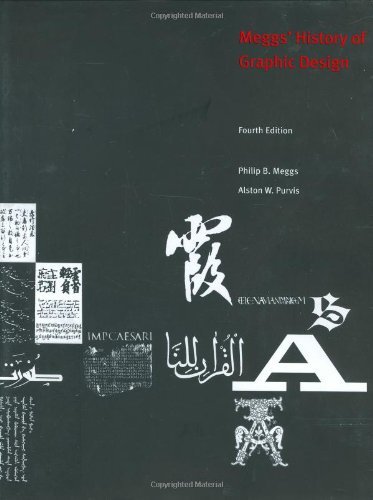 Meggs' History of Graphic Design 4th (fourth) edition