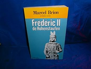 Paperback Fre´de´ric II de Hohenstaufen (Figures de proue) (French Edition) [French] Book