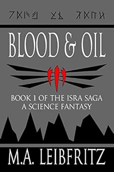 Paperback Blood & Oil: A Science Fantasy Book