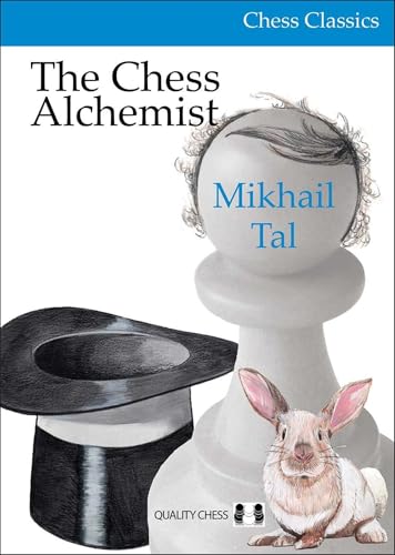 Chess Alchemist (Chess Classics)