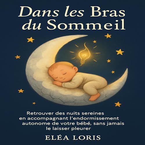 Page de couverture de Dans les Bras du Sommeil