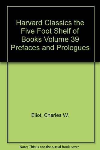 Harvard Classics the Five Foot Shelf of Books V... B000H1HYRY Book Cover