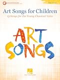 Art Songs for Children: 13 Songs for the Young Classical Voice | Voice Solo Sheet Music Book with Online Piano...