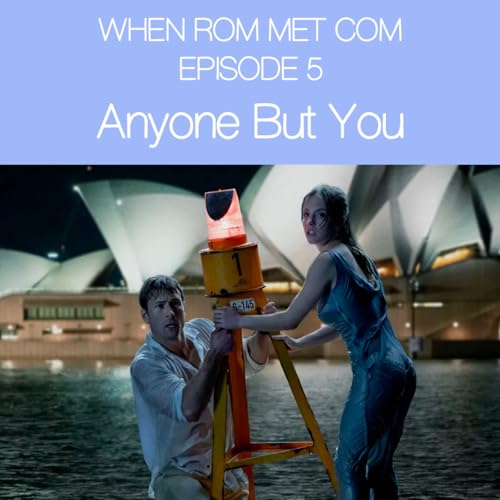 Anyone But You (2023) with Jamie Linn Watson