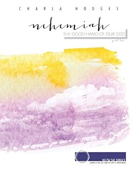 Nehemiah: The Good Hand of Our God, Part 2