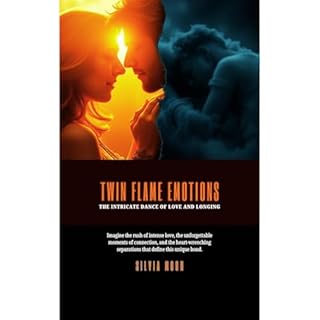 Twin Flame Emotions Audiobook By Silvia Moon cover art