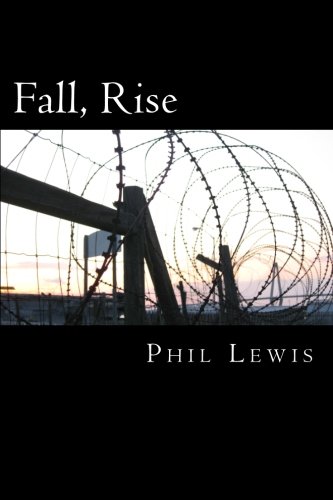 Fall, Rise 1479255858 Book Cover