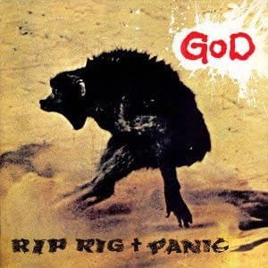 Rip Rig + Panic Rip Rig & Panic God