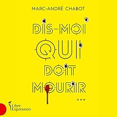 Couverture de Dis-moi qui doit mourir