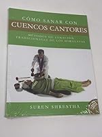 Como Sanar Con Cuencos Cantores Por Suren Shrestha 6079760363 Book Cover