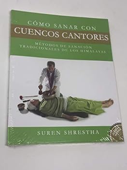 Paperback Bunko Como Sanar Con Cuencos Cantores Por Suren Shrestha Book