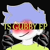  TS EP GUBBY