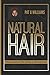 Natural Hair: Hairversations: The Guide to Natural Hair