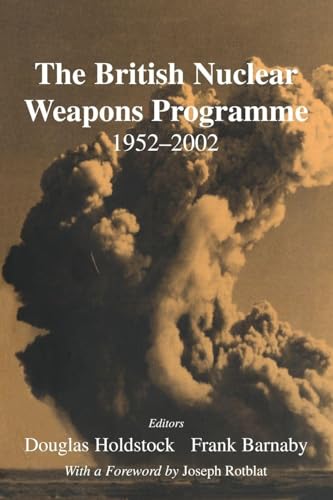 The British Nuclear Weapons Programme: 1952-2002 view 2