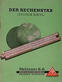 bahnhof dresden klotzsche adresse  Der Rechenstab als unentbehrliches Hilfsmittel für Theorie und Praxis - Eine Anleitung zum Gebrauch des Rechenstabes System Rietz