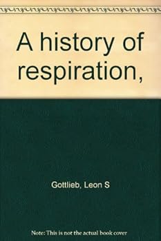 Hardcover A history of respiration, Book