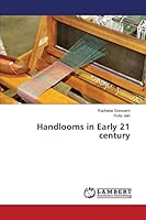 Handlooms in Early 21 century 3659761044 Book Cover