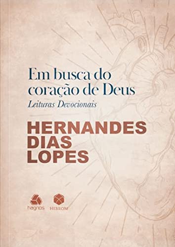 Em busca do coração de Deus: Leituras Devocionais