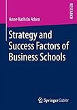 Strategy and Success Factors of Business Schools