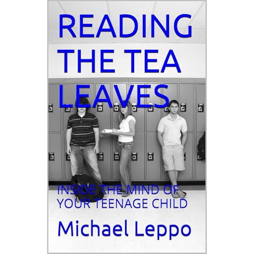 READING THE TEA LEAVES Audiolibro Por Michael Leppo, Logan Leppo, Samuel Leppo arte de portada