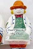 Little Claus and Big Claus - Herausgeber: Yasmira Cedeno Hans Christian Andersen 