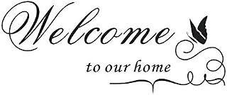 Welcome to Our Home - MERYSAN Wall Decal Sticker, Removable DIY Art Wallpaper Home Decor for Living Room Dining Room Meeting Room - Enthusiastic & Friendly (24×10 inches, Black)