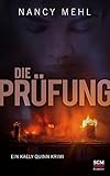 Die Prüfung (Ein Kaely-Quinn-Krimi, 2, Band 2)