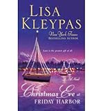 Christmas Eve at Friday Harbor (St. Martin's Press) (Paperback) - Common