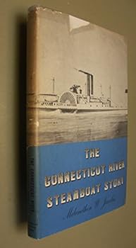 Hardcover The Connecticut River steamboat story Book