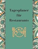 Tagesplaner für Restaurants: Reservierungsbuch für Restaurants , Bistros, Hotels | Exklusive gebunden 366 Seiten