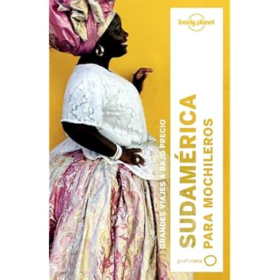 Lonely Planet Sudamerica Para Mochileros