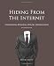 Hiding from the Internet: Eliminating Personal Online Information