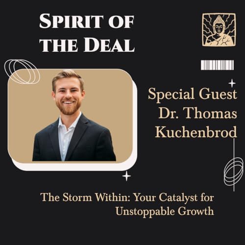Dr. Thomas Kuchenbrod The Storm Within: Your Catalyst for Unstoppable Growth
