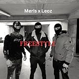  Meris x Leoz (Freestyle) [Explicit]