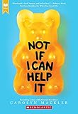 Not If I Can Help It (Scholastic Gold)