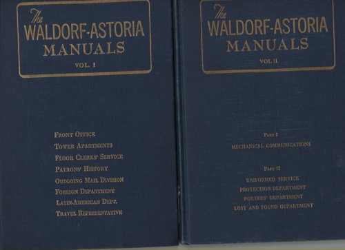 Waldorf Astoria Manuals (Volumes I & II) B001W9NVFE Book Cover