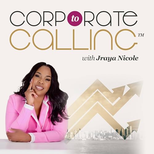 『Corporate to Calling™ Podcast』のカバーアート