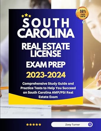 South Carolina Real Estate License Exam Prep 2023-2024: Comprehensive Study Guide and Practice ...