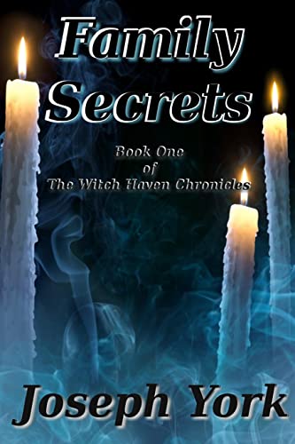 Family Secrets (The Witch Haven Chronicles)