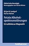 s3 bluemix  Fetale Alkoholspektrumstörungen: S3-Leitlinie zur Diagnostik (Pädiatrische Neurologie)