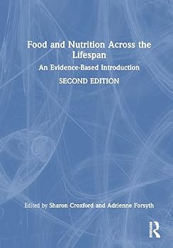 Hardcover Food and Nutrition Across the Lifespan: Global Perspectives Book